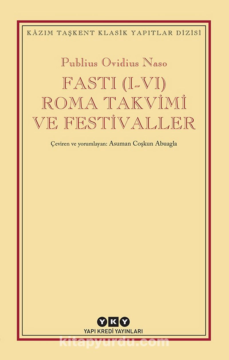 Fasti (I-VI) Roma Takvimi ve Festivaller