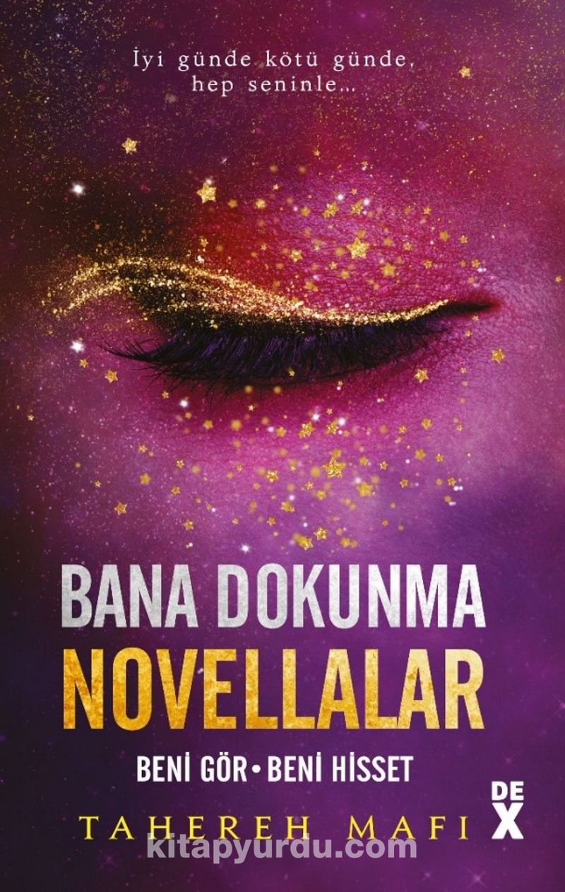 Bana Dokunma Novellalar 2 Beni Gör / Beni Hisset (Ciltli)