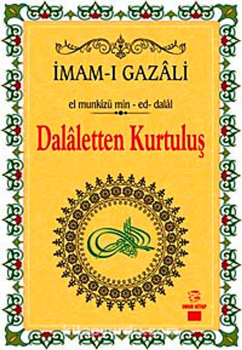 Dalaletten Kurtuluş - El munkizü min-ed-dalal
