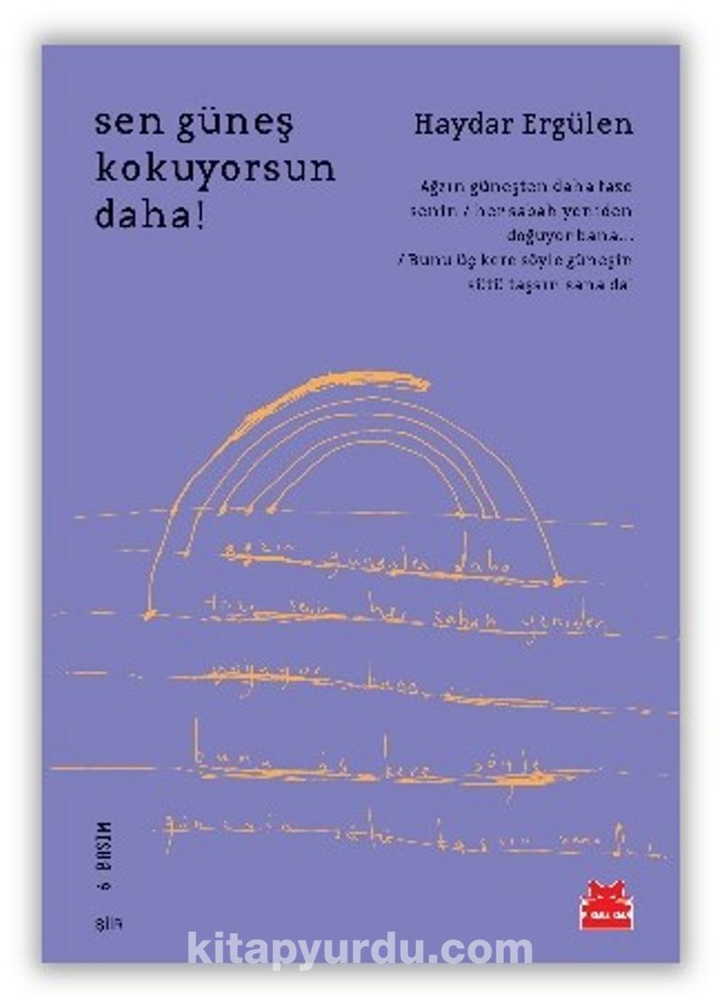 Sen Güneş Kokuyorsun Daha!