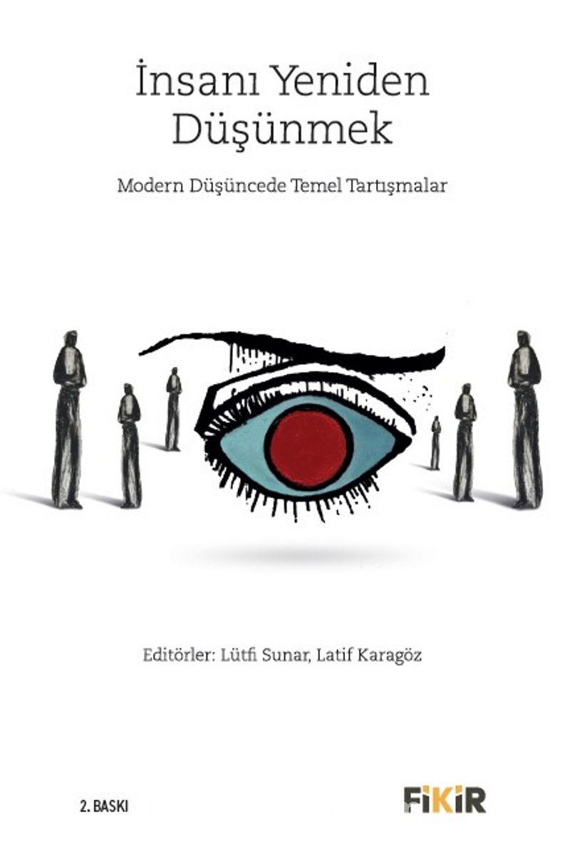 İnsanı Yeniden Düşünmek