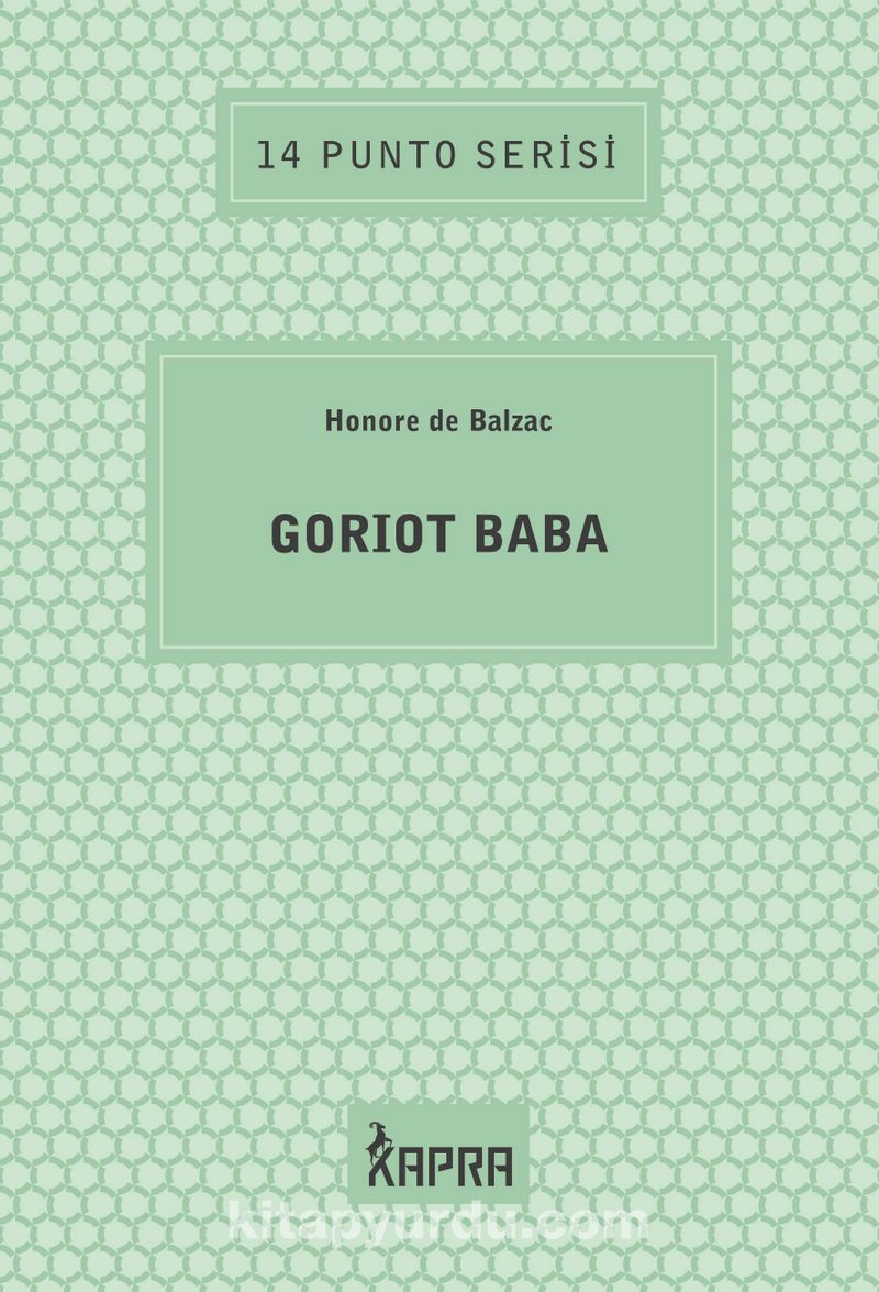 Goriot Baba / 14 Punto Serisi