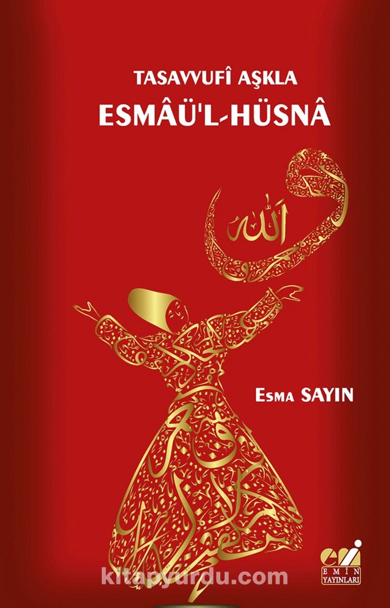 Tasavvufi Aşkla Esmaü’l-Hüsna