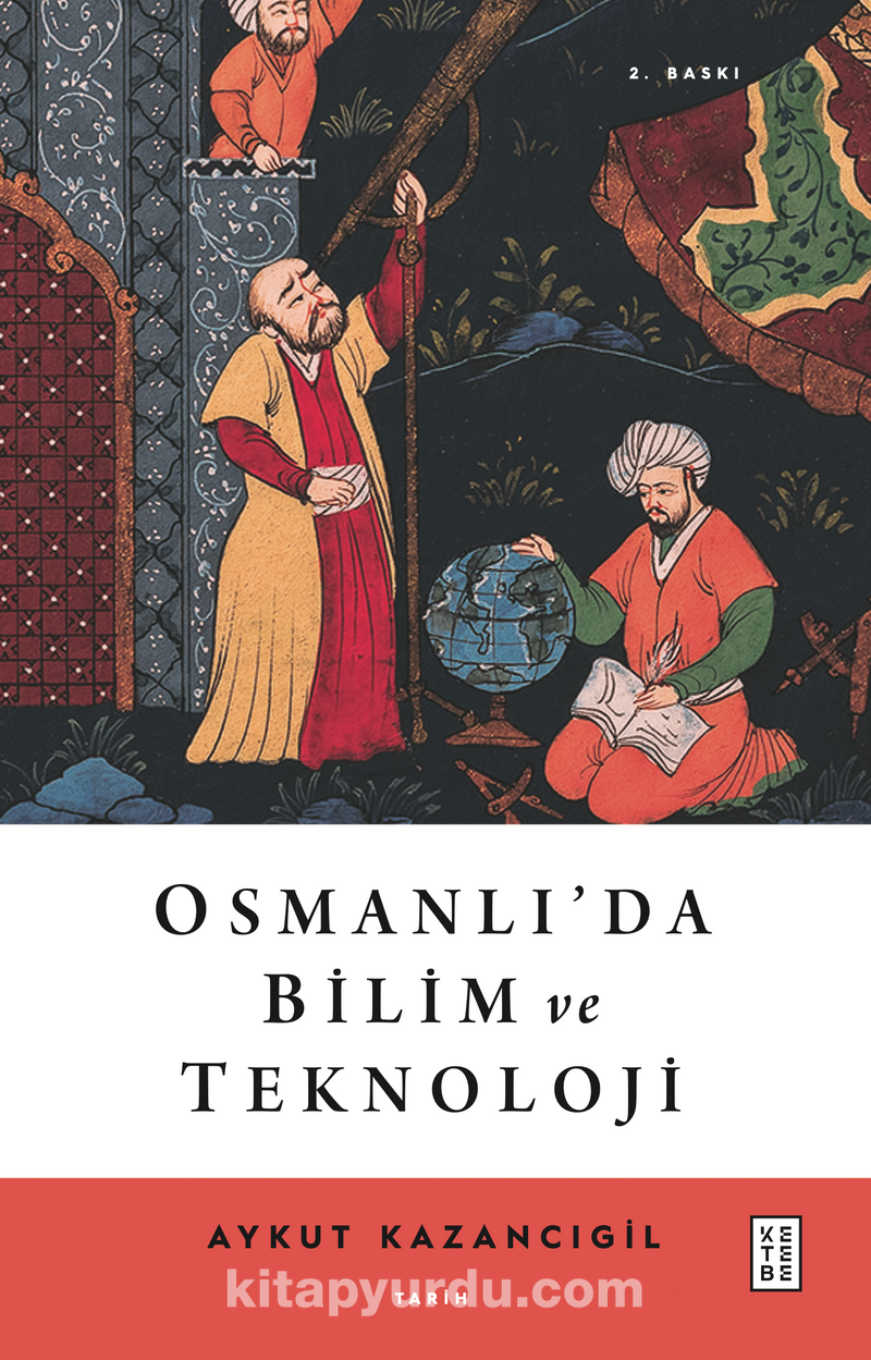 Osmanlı’da Bilim ve Teknoloji