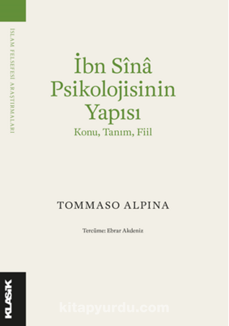 İbn Sîna Psikolojisinin Yapısı Konu, Tanım, Fiil