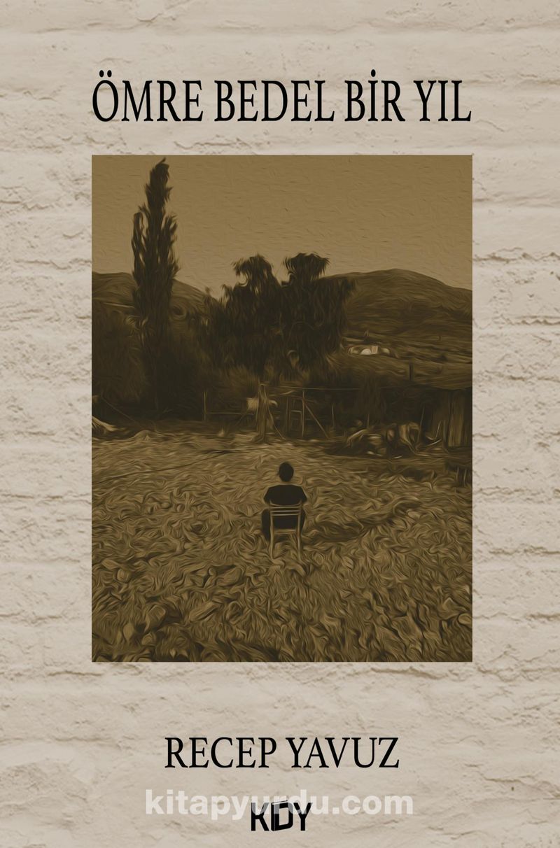 Ömre Bedel Bir yıl