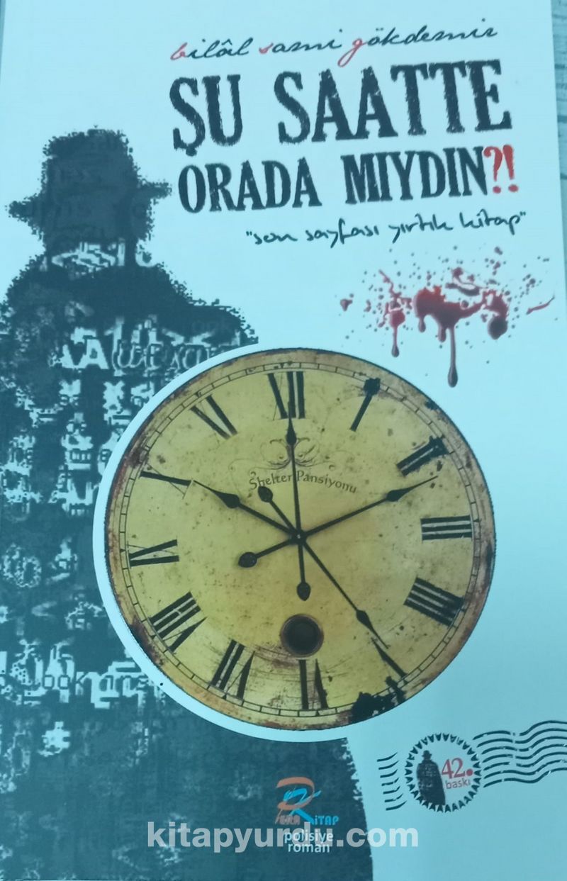 Şu Saatte Orada Mıydın?