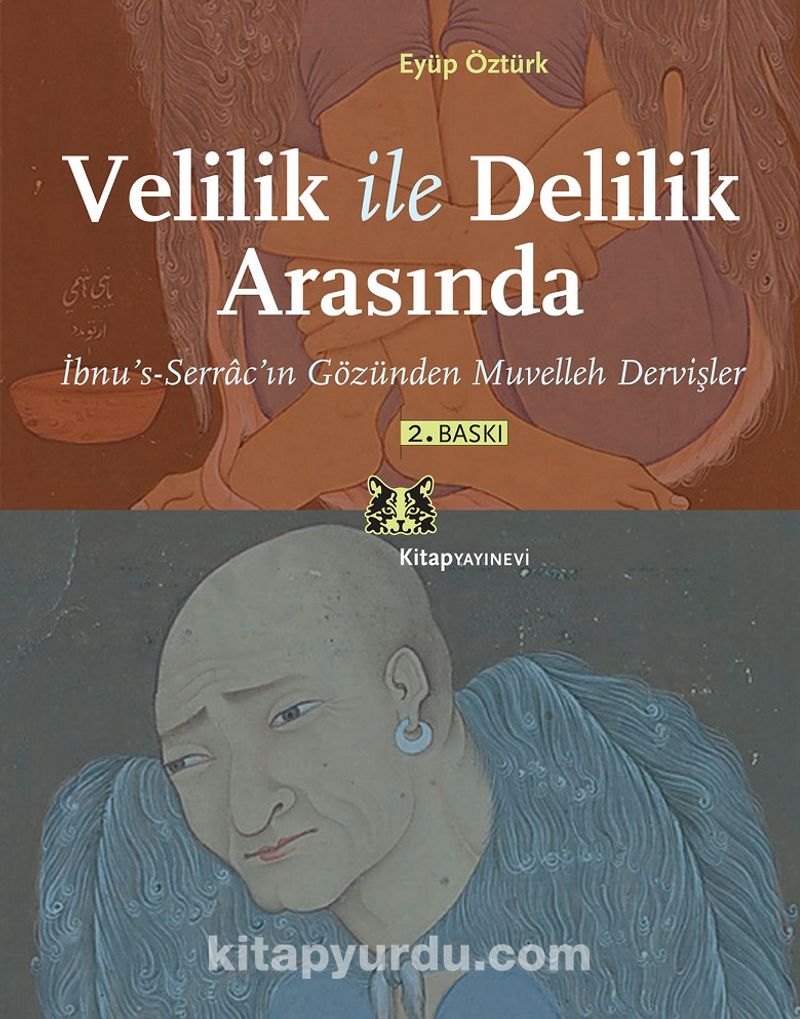 Velilik ile Delilik Arasında