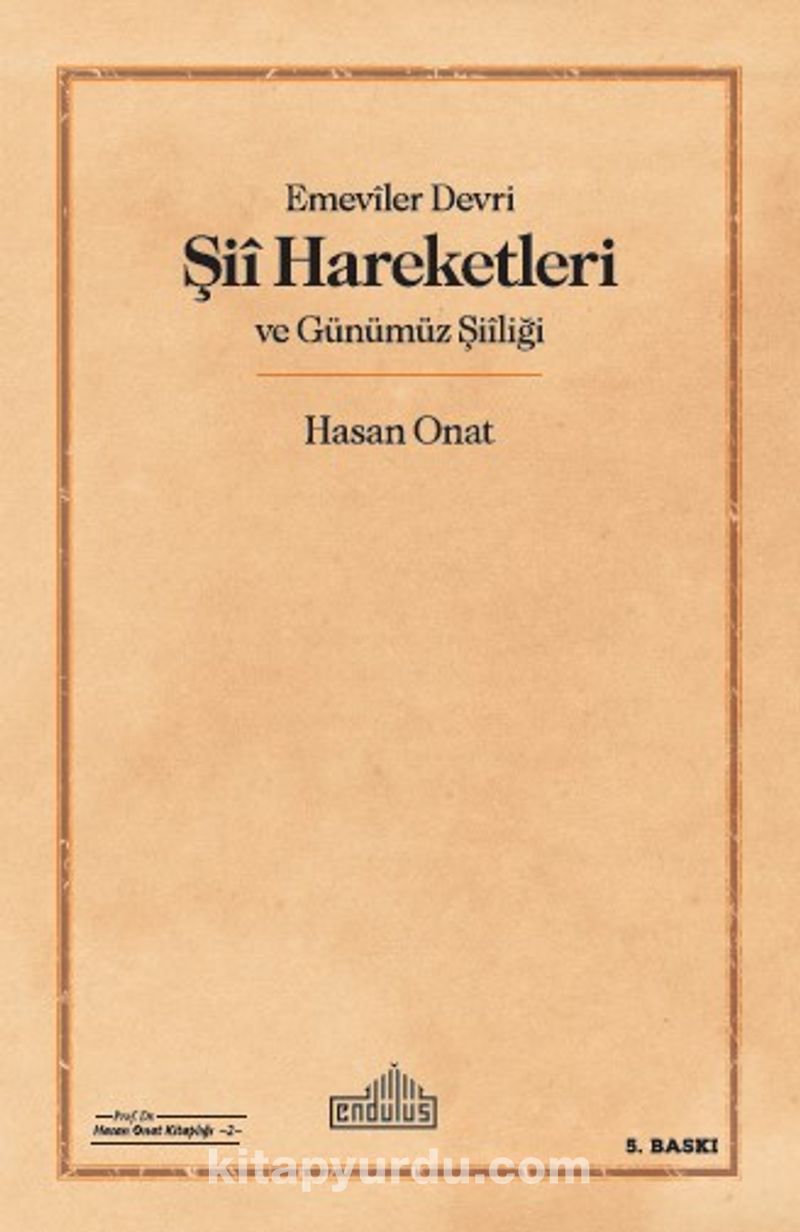 Emeviler Devrî Şiî Hareketleri ve Günümüz Şiîliği