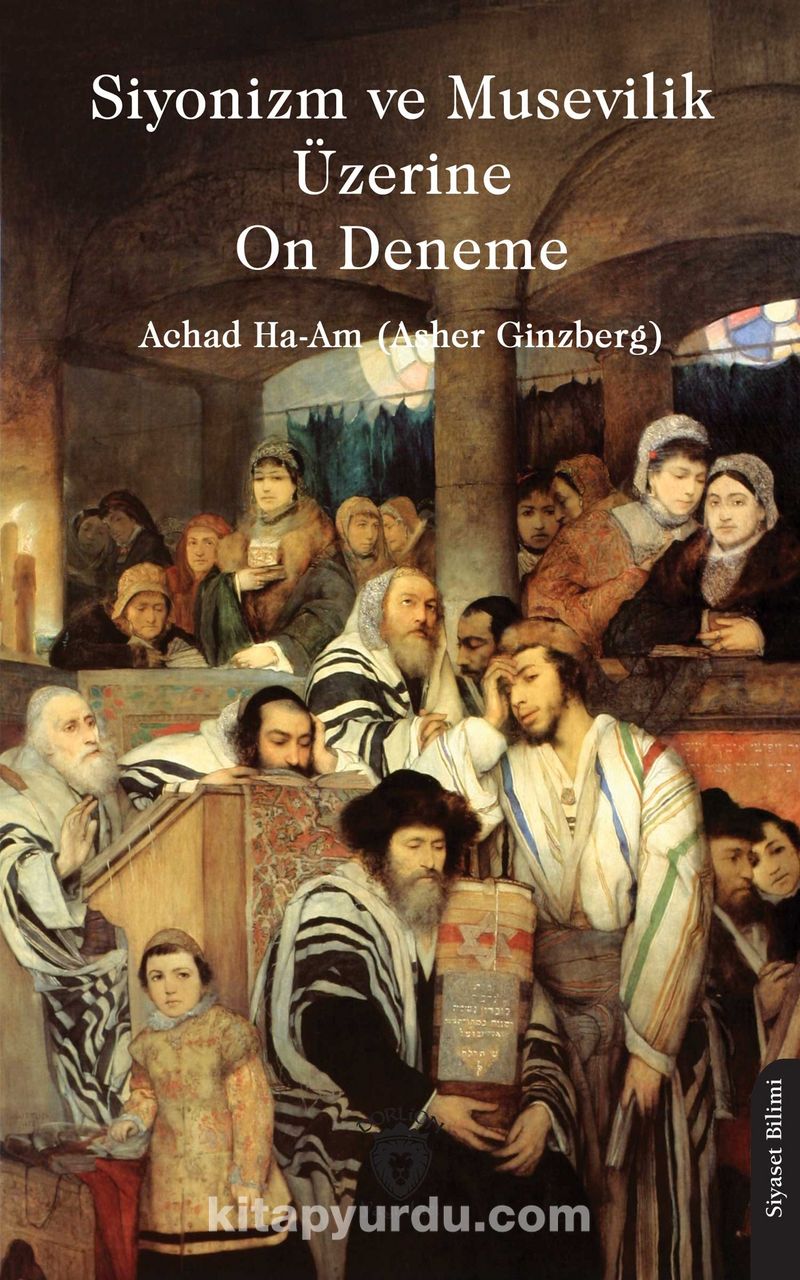 Siyonizm ve Musevilik Üzerine On Deneme