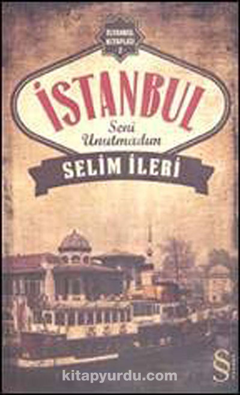 İstanbul Seni Unutmadım