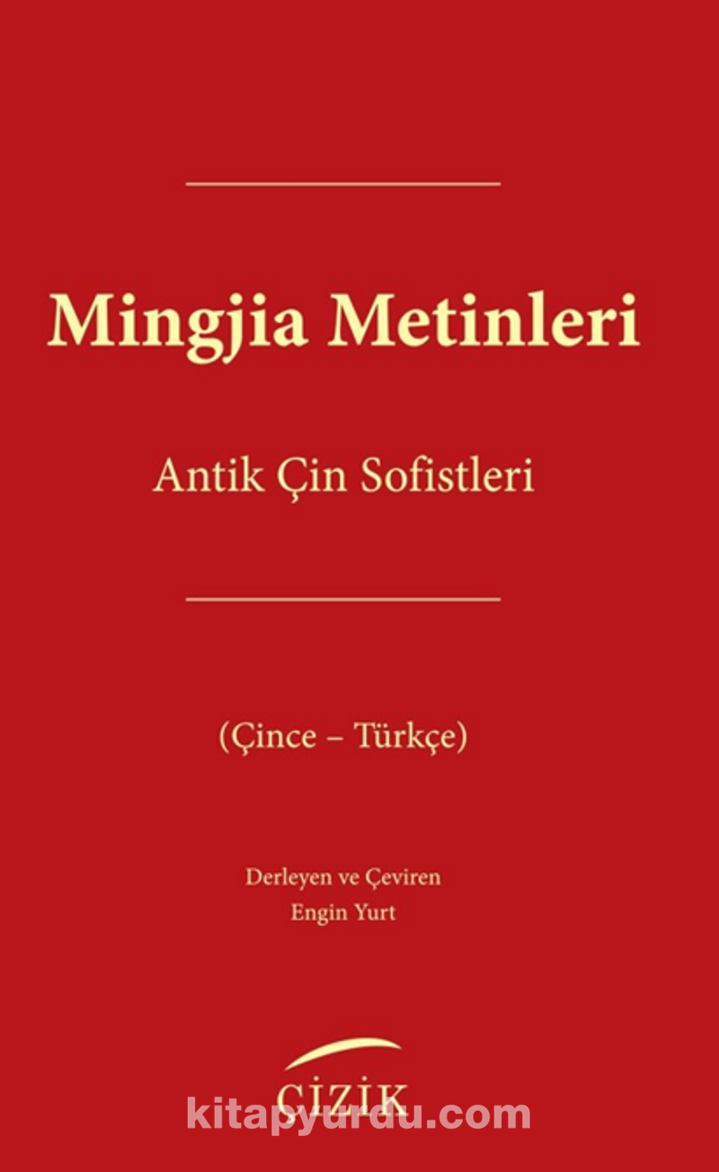 Mingjia Metinleri-Antik Çin Sofistleri