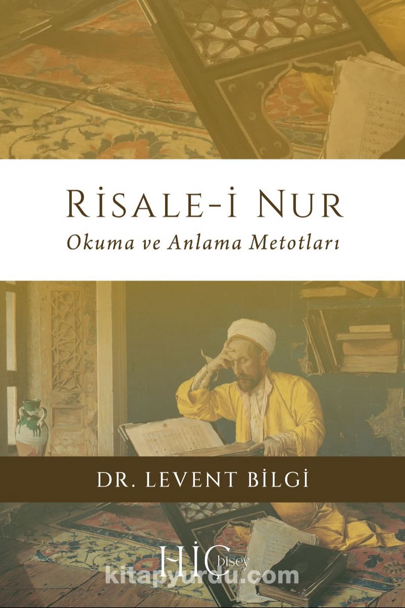 Risale-i Nur Okuma ve Anlama Metotları