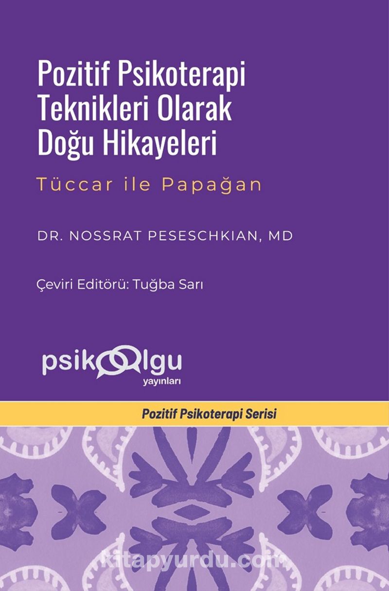 Pozitif Psikoterapi Teknikleri Olarak Doğu Hikayeleri