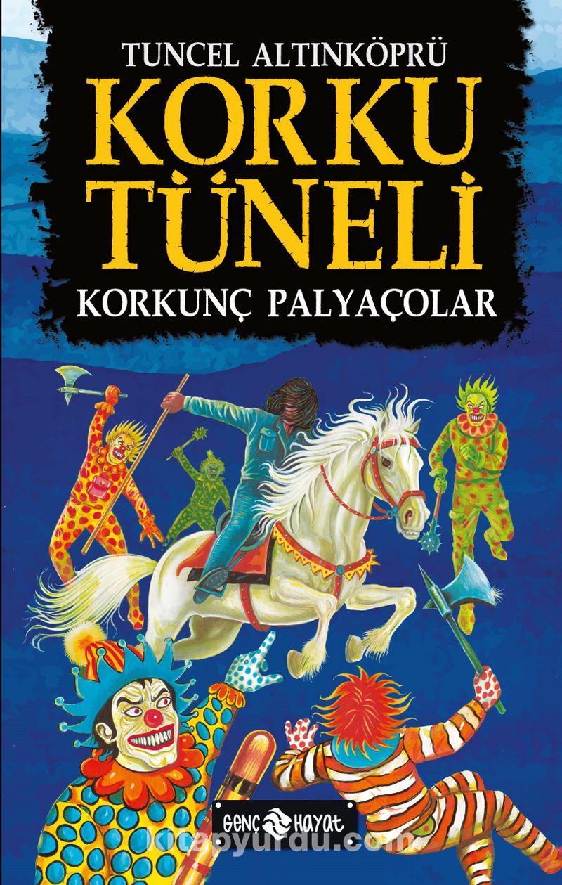 Korku Tüneli 4 / Korkunç Palyaçolar
