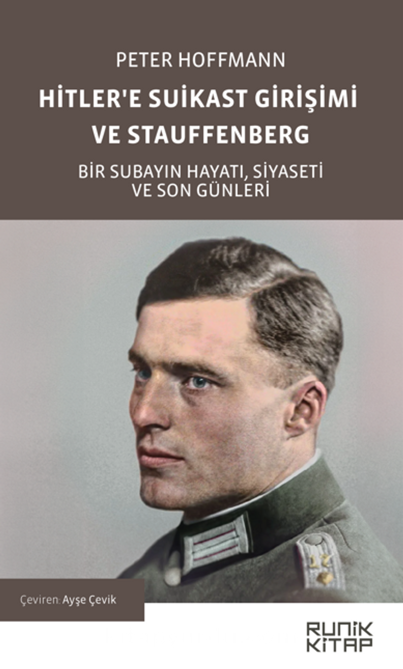 Hitler’e Suikast Girişimi ve Stauffenberg