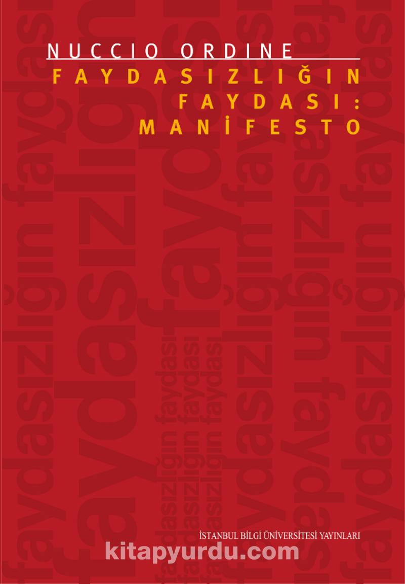 Faydasızlığın Faydası: Manifesto