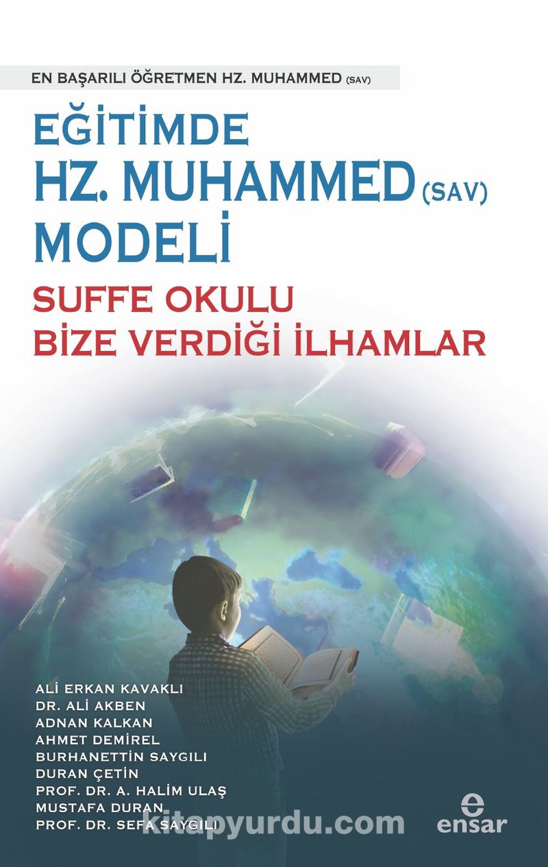 Eğitimde Hz.Muhammed (Sav) Modeli Sufa Okulu Bize Verdiği İlhamlar