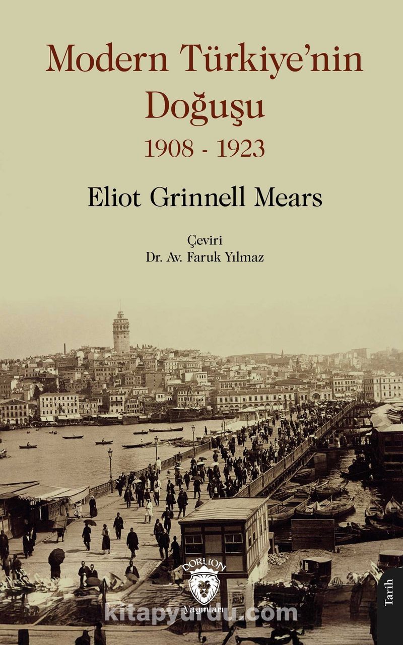 Modern Türkiye’nin Doğuşu (1908-1923)