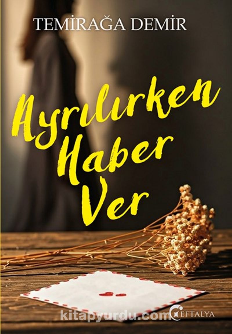 Ayrılırken Haber Ver