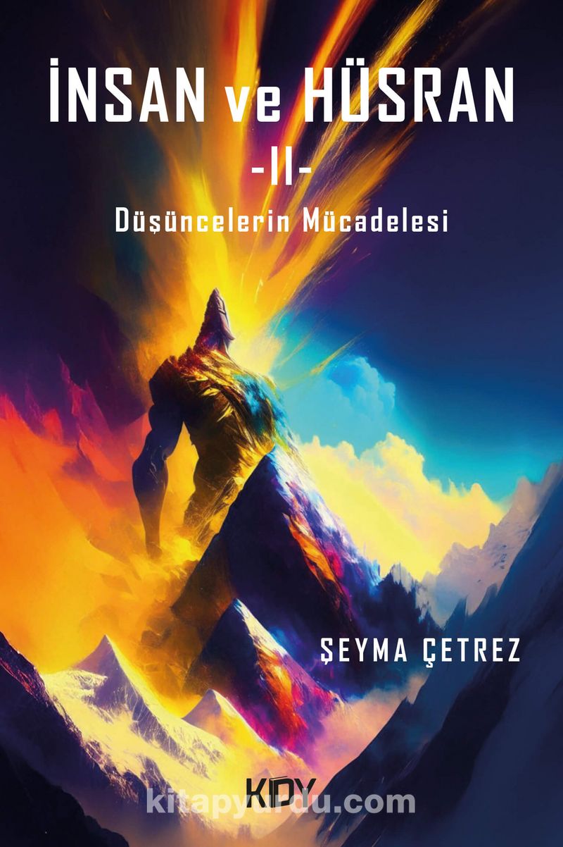 İnsan ve Hüsran-II