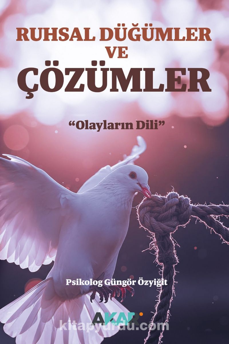 Ruhsal Düğümler ve Çözümler