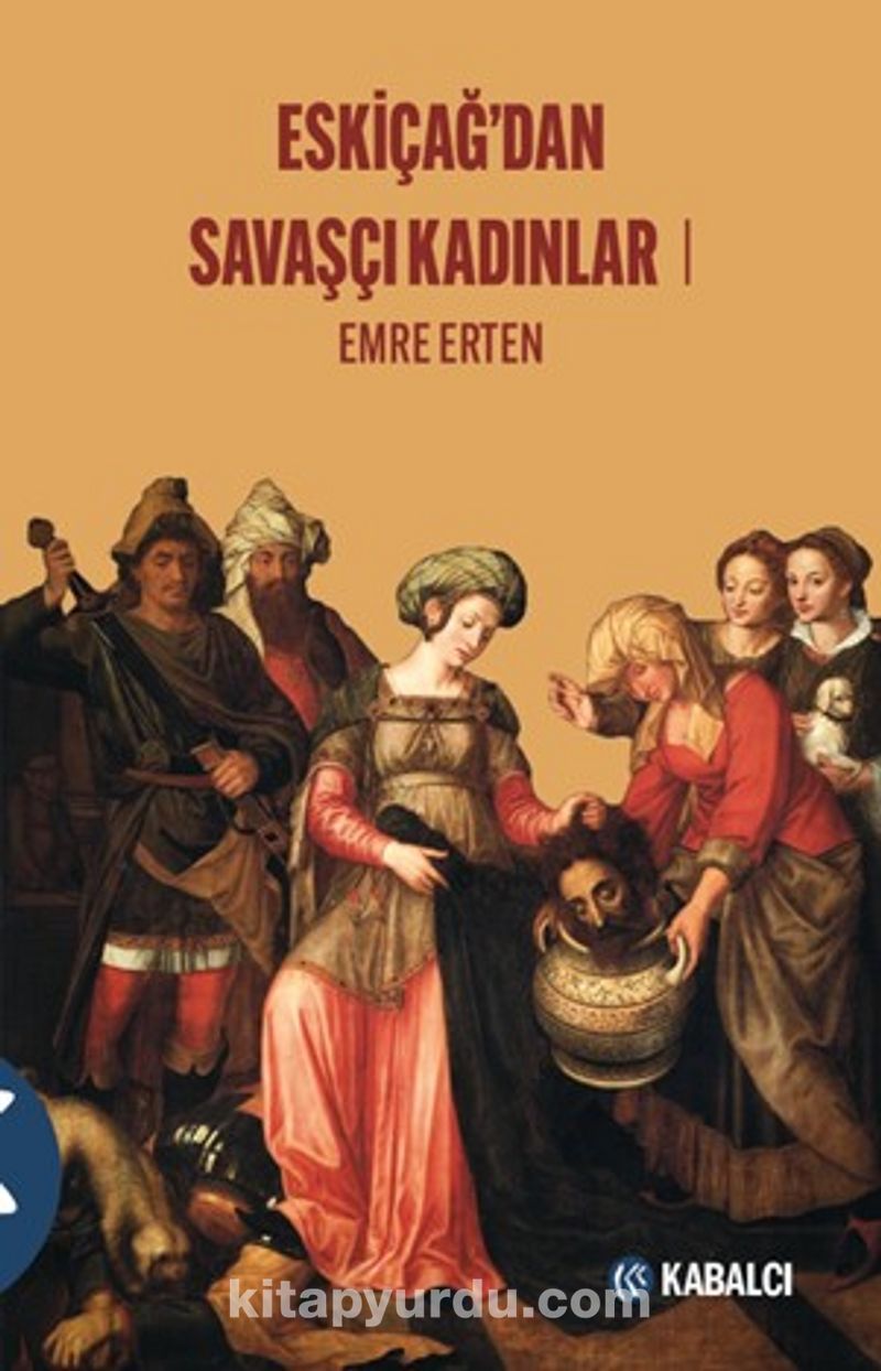 Eskiçağ’dan Savaşçı Kadınlar 1