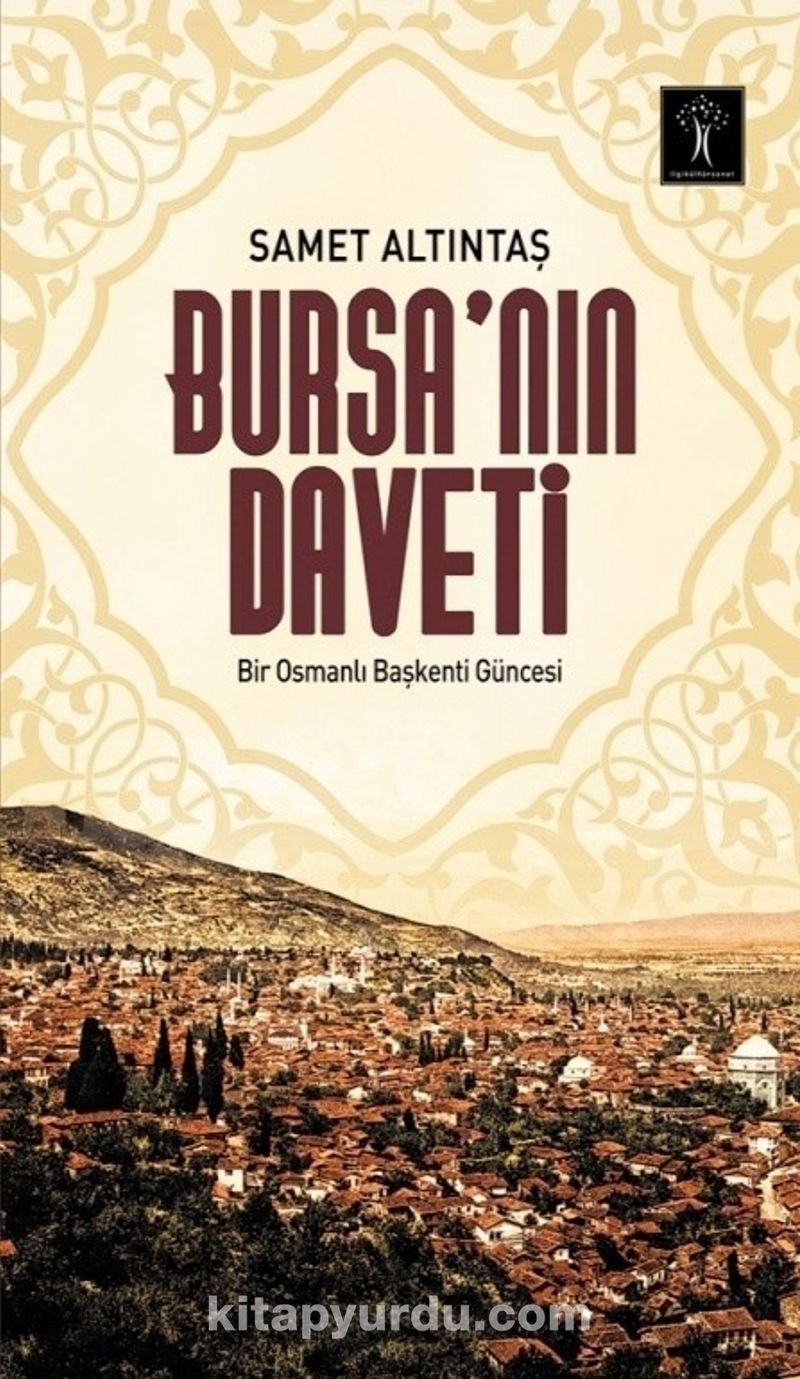 Bursa’nın Daveti