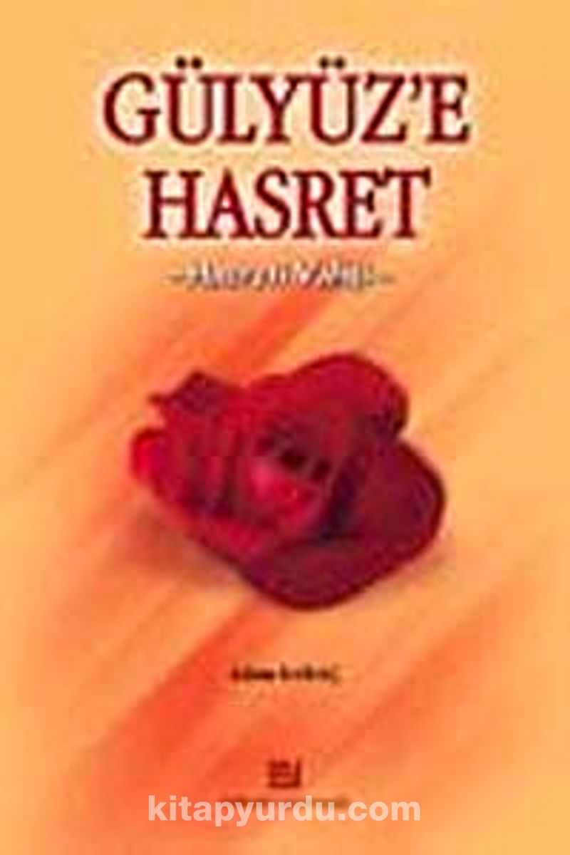 Gülyüze Hasret (Hz. Vahşi)