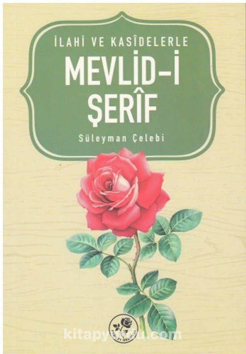 İlahi ve Kasidelerle Mevlid-İ Şerif