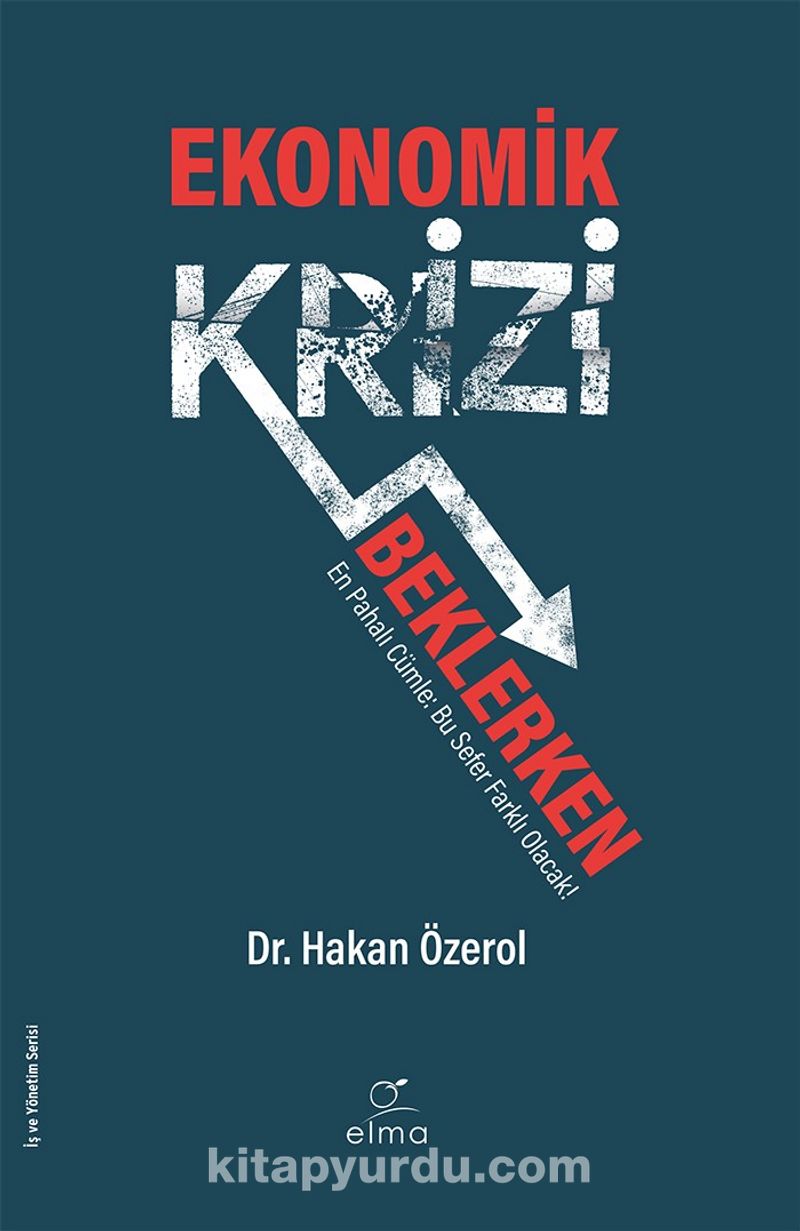 Ekonomik Krizi Beklerken