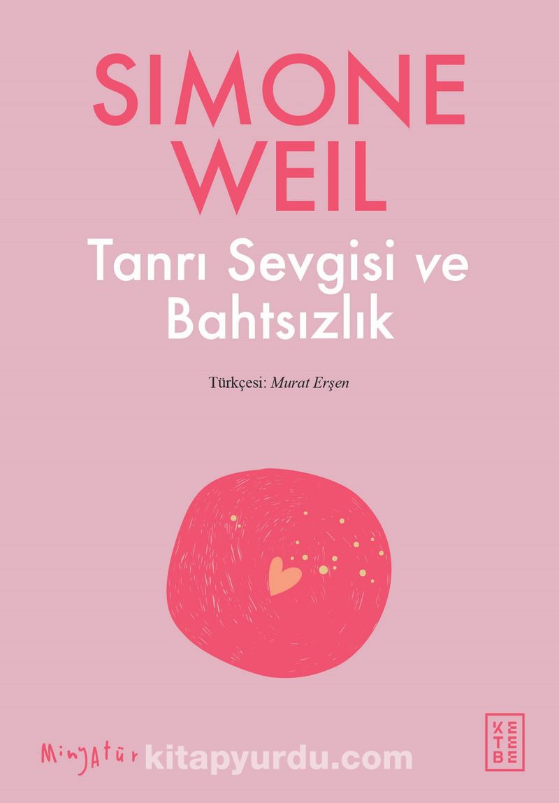 Tanrı Sevgisi ve Bahtsızlık