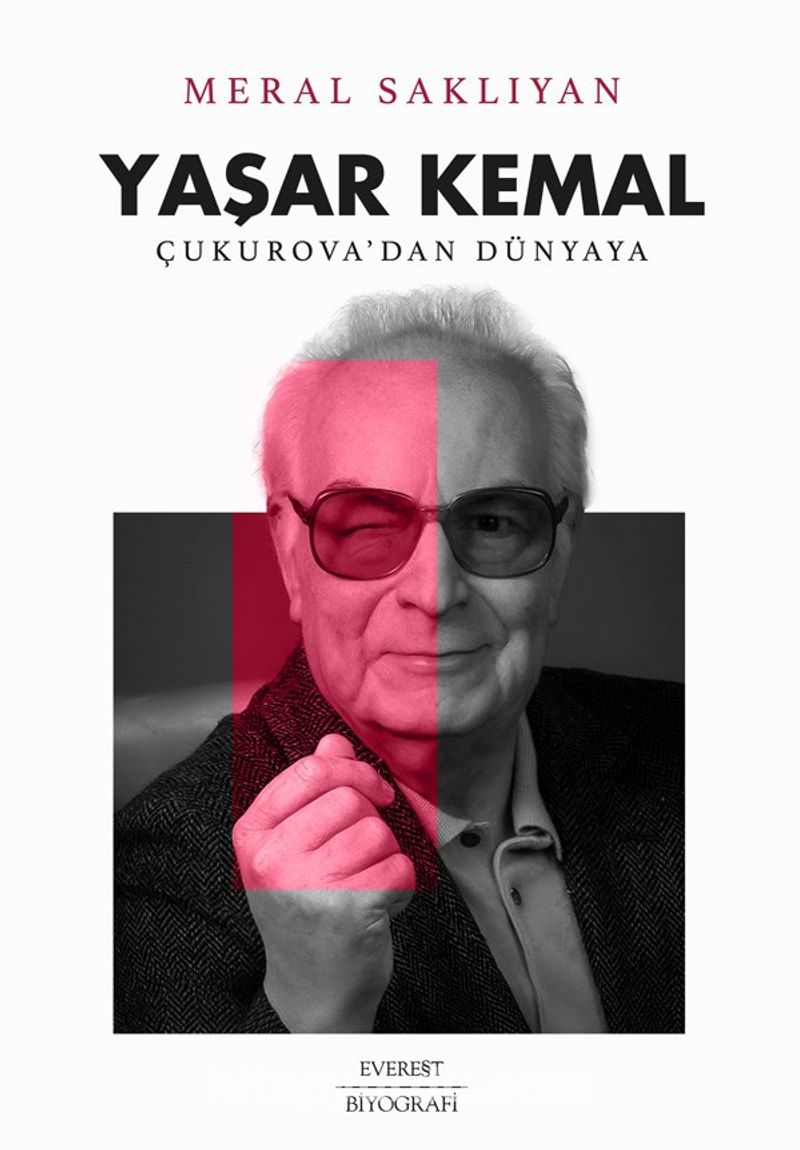 Yaşar Kemal: Çukurova’dan Dünyaya
