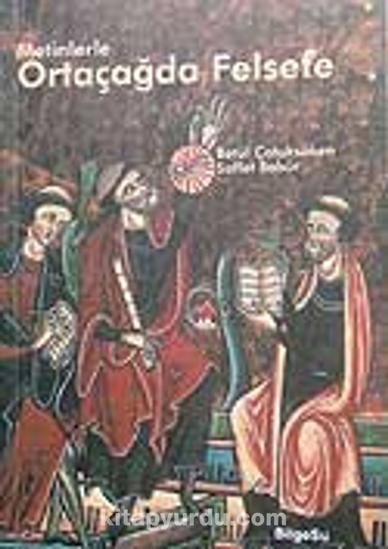 Metinlerle Ortaçağda Felsefe