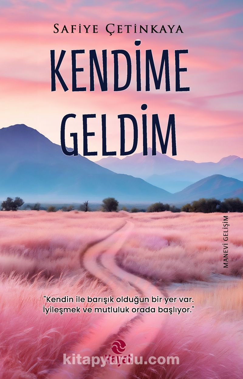 Kendime Geldim