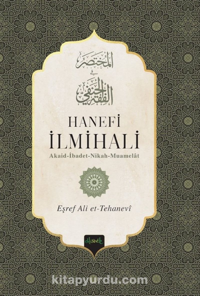 Hanefi İlmihali (Muhtasaru’l Fıkhu’l Hanefi)