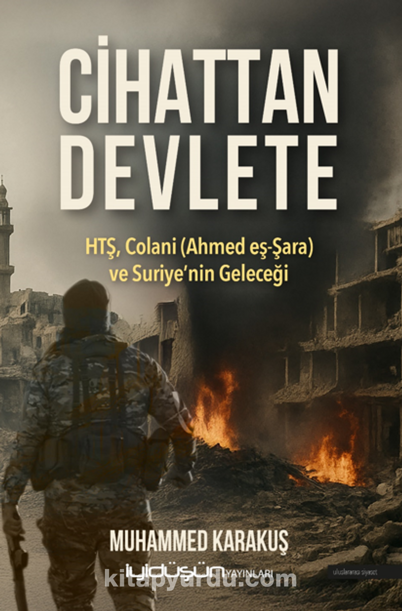 Cihattan Devlete  Htş, Colani (Ahmed Eş-Şara) Ve Suriye’nin Geleceği