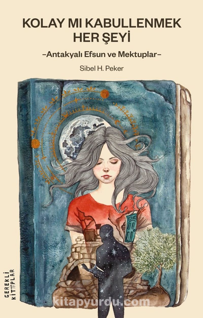 Kolay mı Kabullenmek Her Şeyi