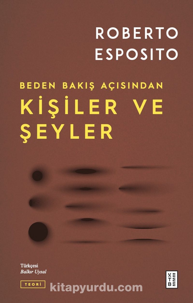 Beden Bakış Açısından Kişiler ve Şeyler
