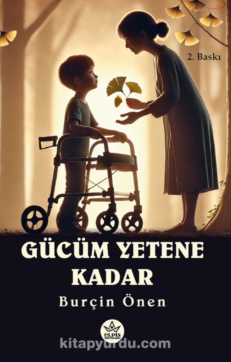 Gücüm Yetene Kadar