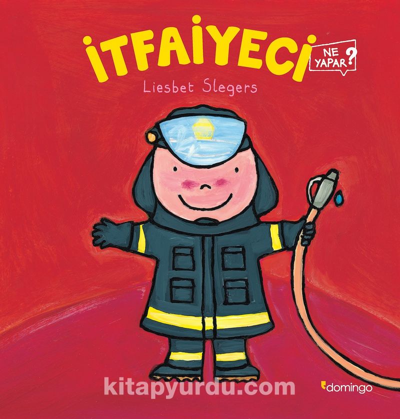 İtfaiyeci  Ne Yapar?