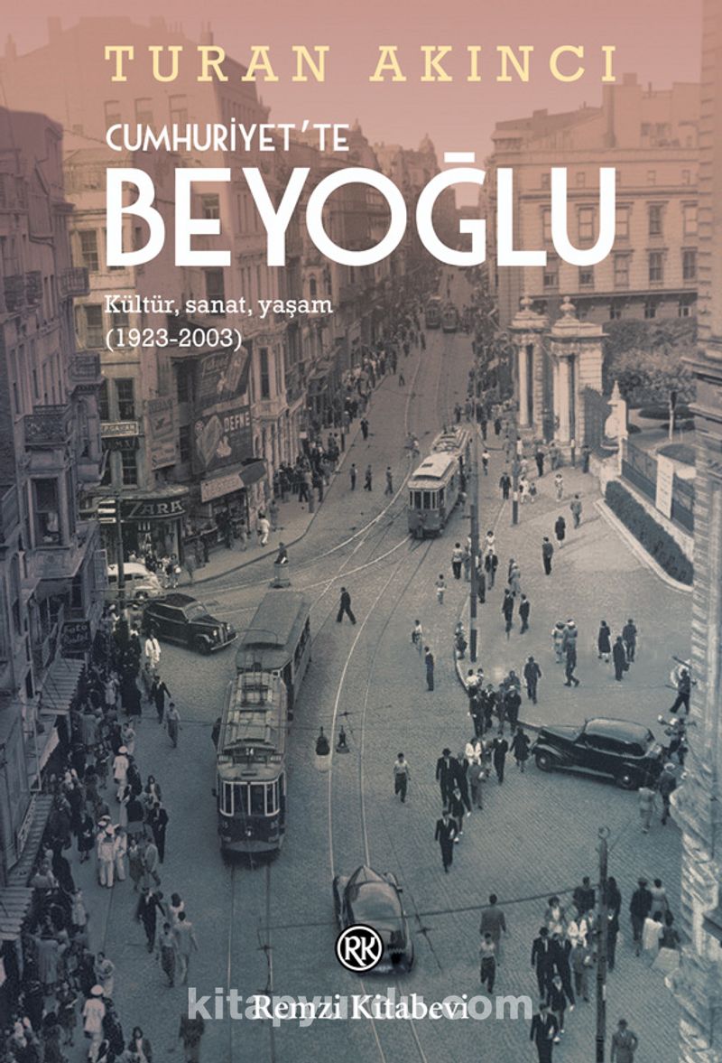Cumhuriyet’te Beyoğlu