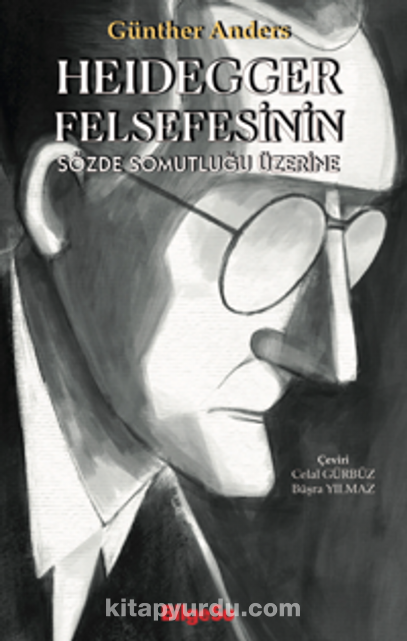 Heidegger Felsefesinin Sözde Somutluğu Üzerine