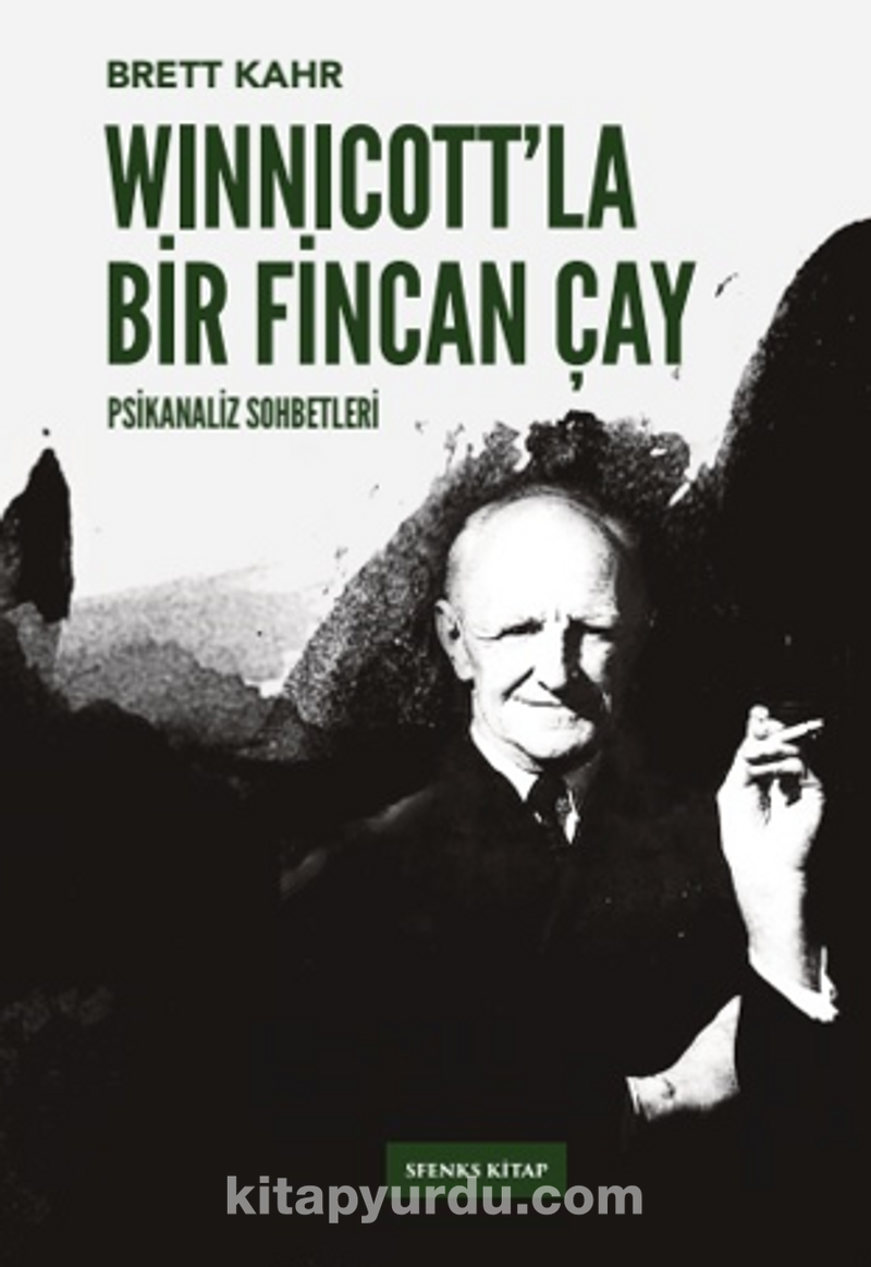 Winnicott’la Bir Fincan Çay Psikanaliz Sohbetleri - 2