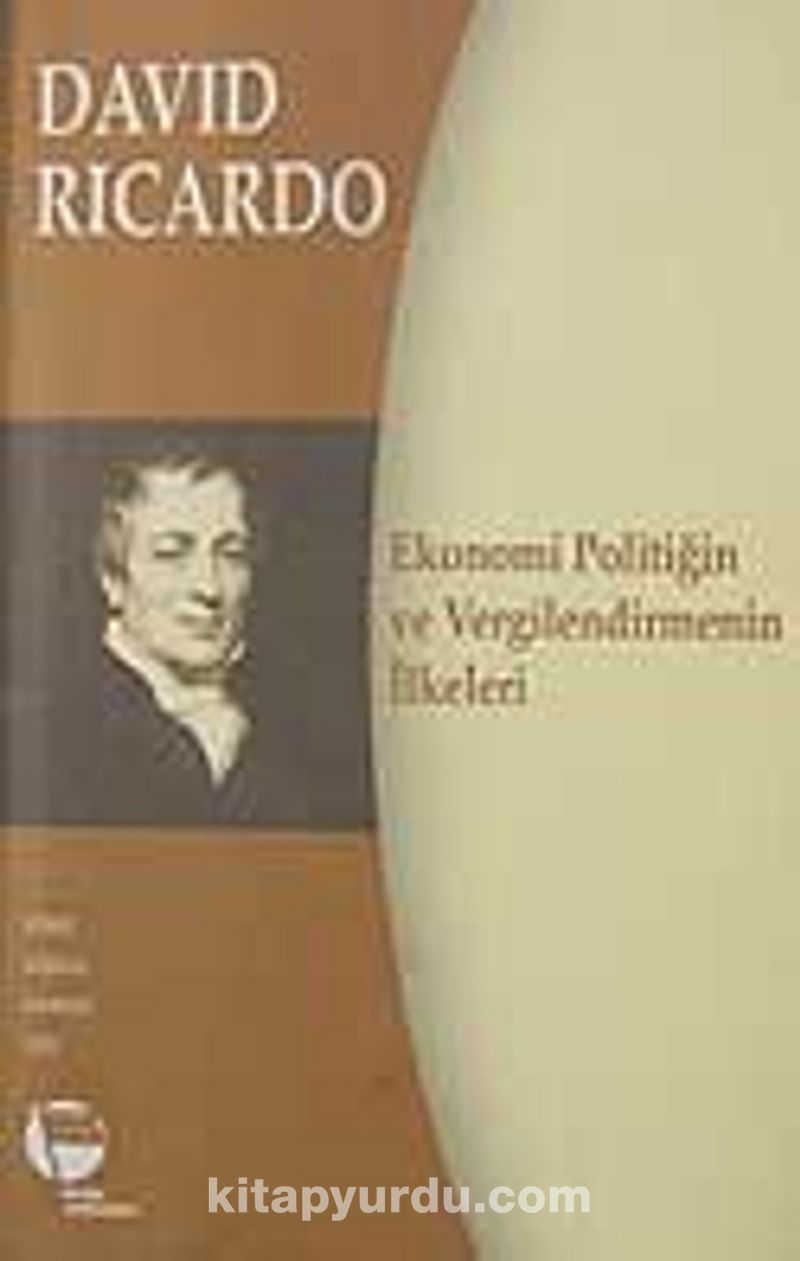 Ekonomi Politiğin ve Vergilendirmenin İlkeleri
