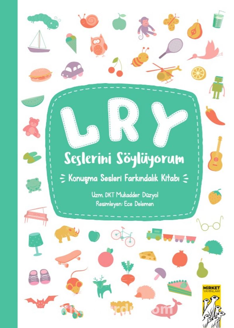 L R Y Seslerini Söylüyorum
