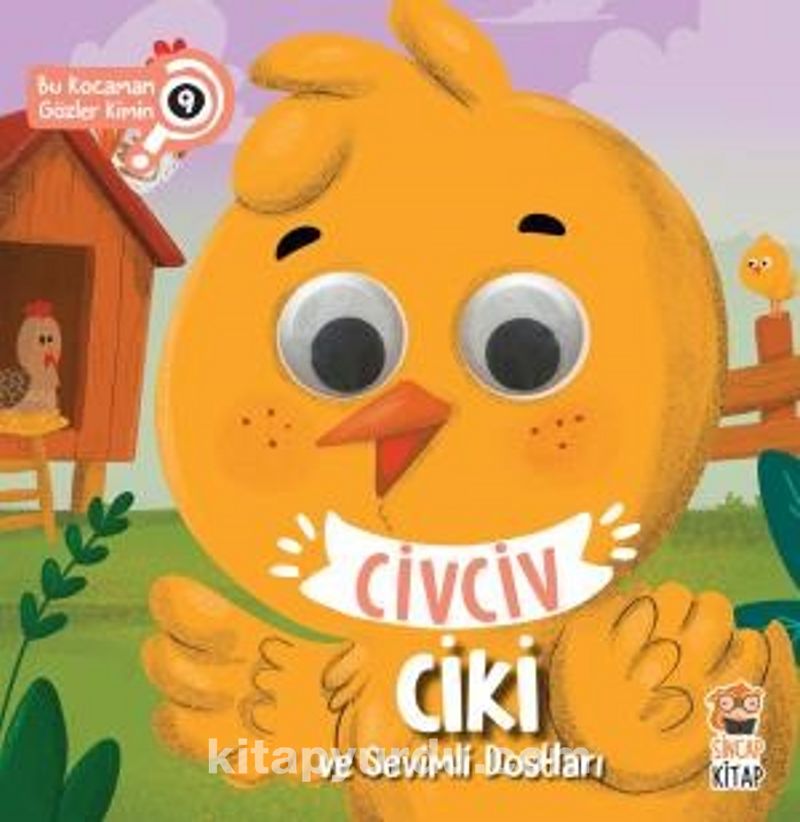Civciv Ciki ve Sevimli Dostları - Bu Kocaman Gözler Kimin 9