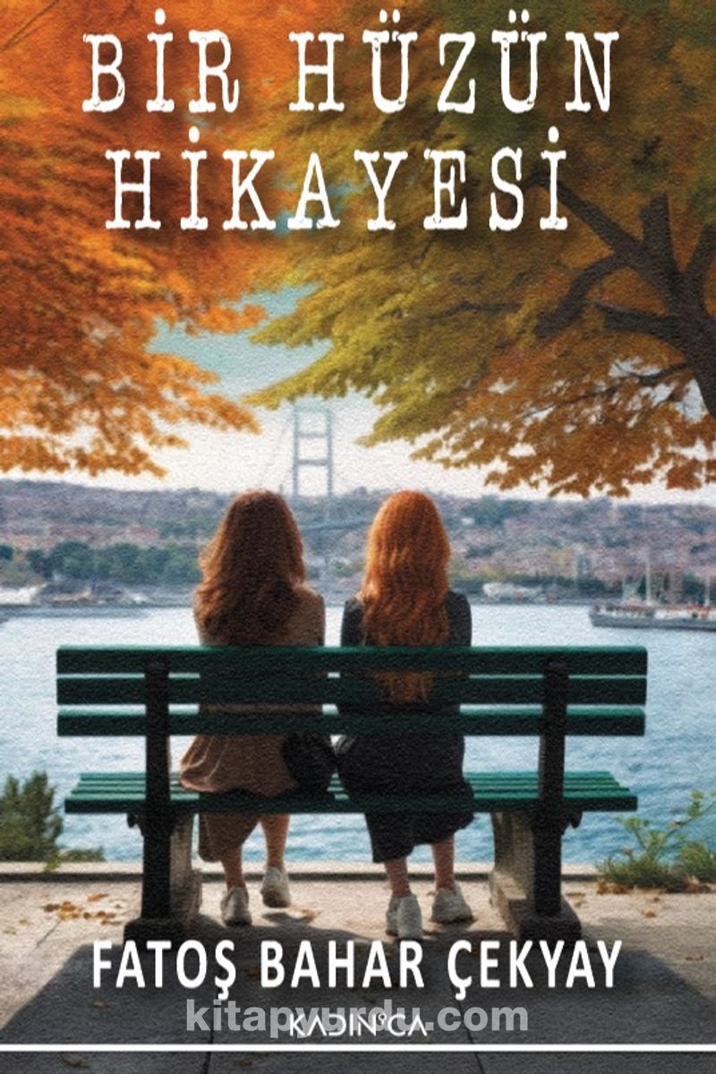 Bir Hüzün Hikayesi