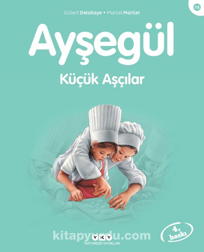 Ayşegül / Küçük Aşçılar