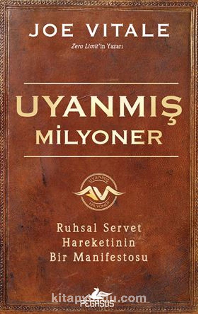 Uyanmış Milyoner Ruhsal Servet Hareketinin Bir Manifestosu